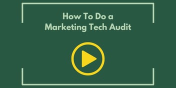 How To Do a Marketing Tech Audit