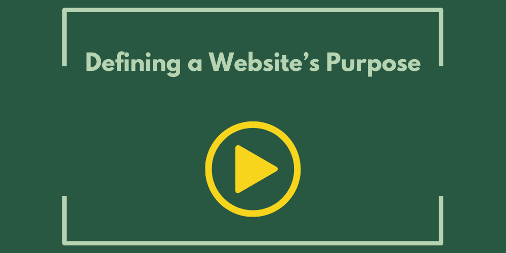 Defining a Website’s Purpose