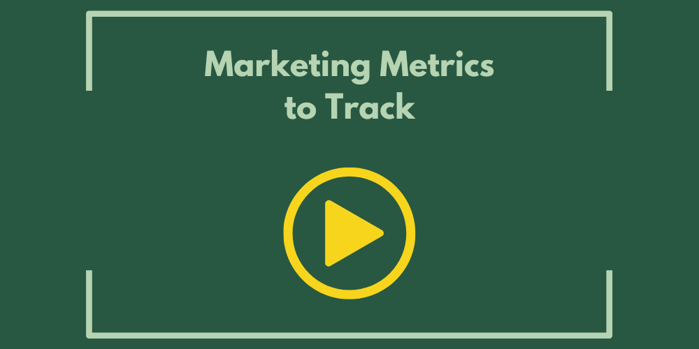 Marketing Metrics to Track