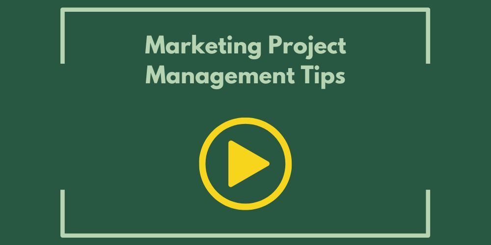 Marketing Project Management Tips