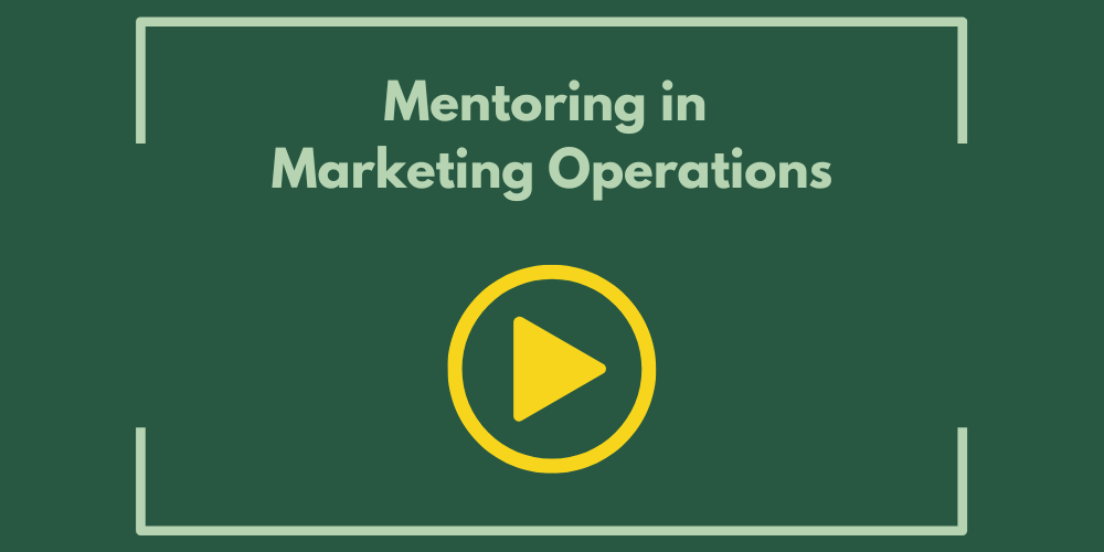 Mentoring in Marketing Operations