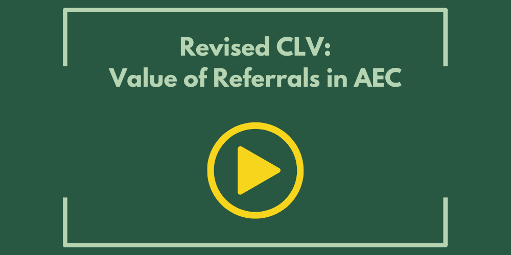Revised CLV: Value of Referrals in AEC