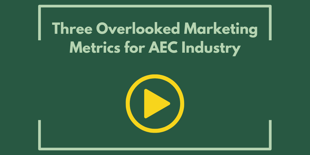 Three Overlooked Marketing Metrics for AEC Industry